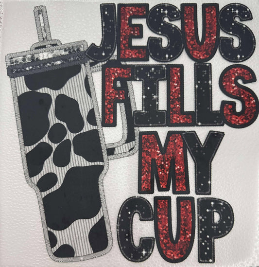 JESUS FILL MY CUP
