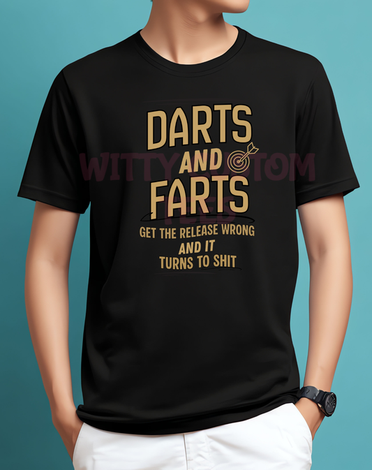 DARTS AND FARTS